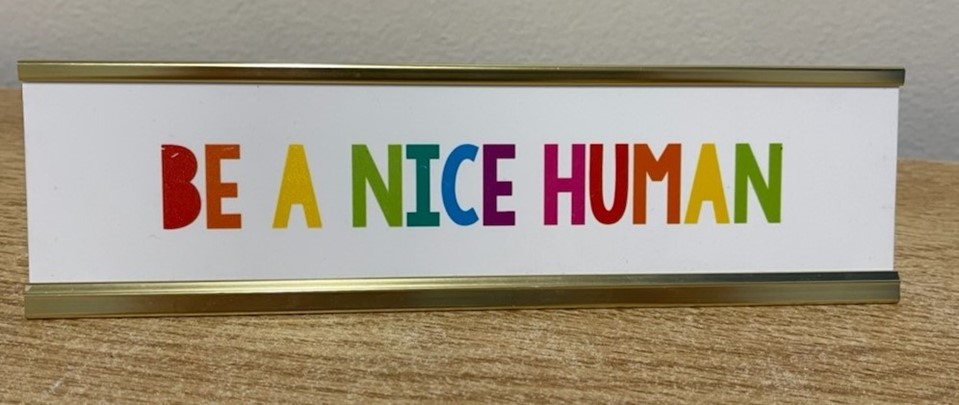 Be a Nice Human bulletin board
